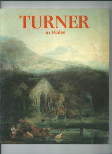 Turner In Wales