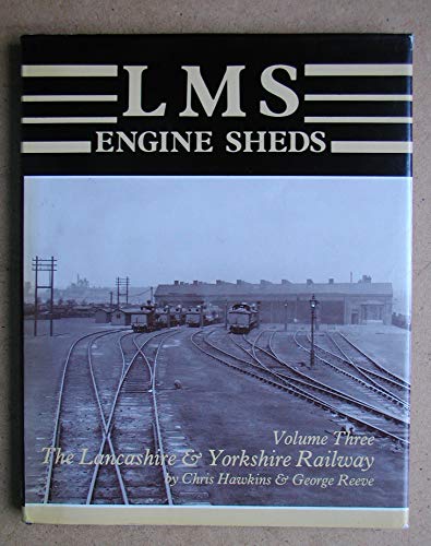 London, Midland and Scottish Railway Engine Sheds