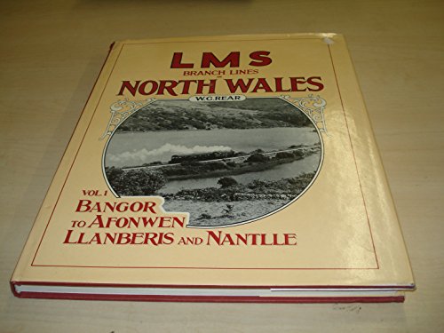 London, Midland and Scottish Railway Branch Lines in North Wales