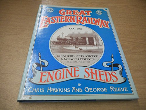 Great Eastern Railway Engine Sheds