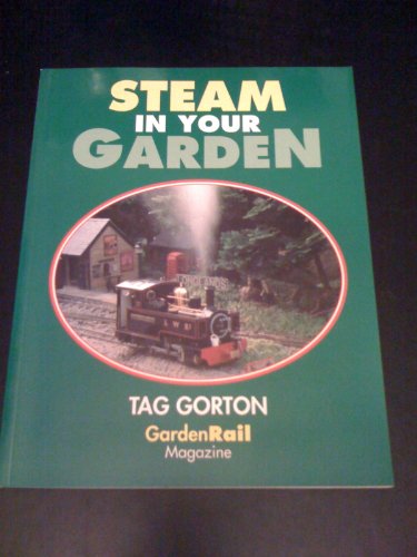 Steam in Your Garden