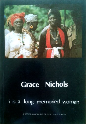 I is a Long Memoried Woman