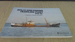 Hull's Side-fishing Trawling Fleet, 1946-86 