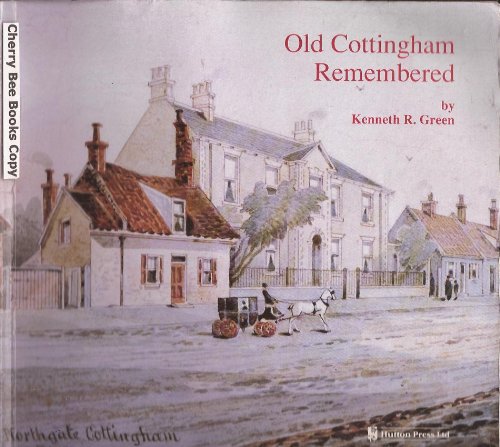 Old Cottingham Remembered