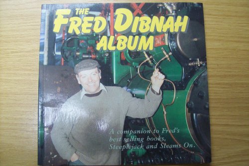 Fred Dibnah's Album
