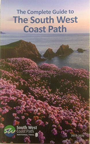 The Complete Guide to The South West Coast Path 2019-2020