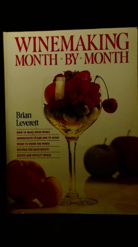 Winemaking Month by Month