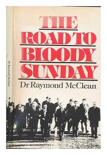 Road to Bloody Sunday