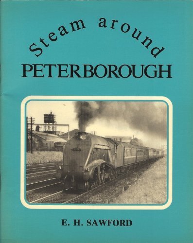 Steam Around Peterborough