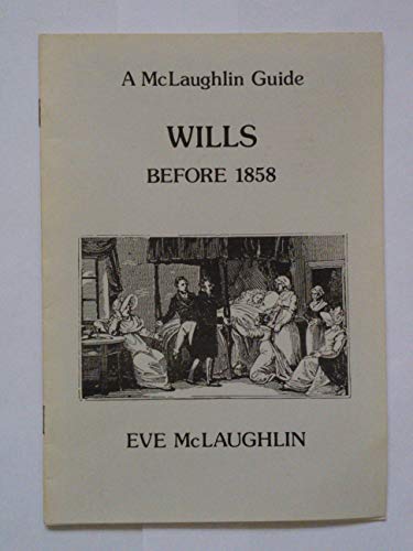 Wills Before 1858