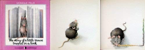 Story of a Little Mouse Trapped in a Book