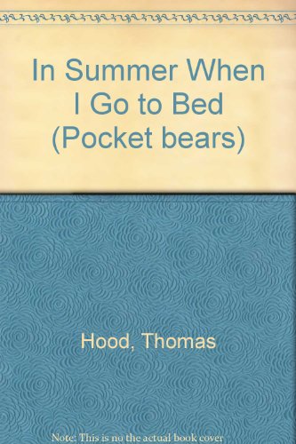 In Summer When I Go to Bed