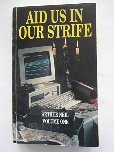 Aid Us in Our Strife: volume one