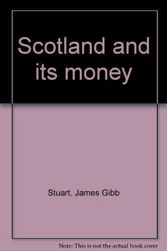 Scotland and its money