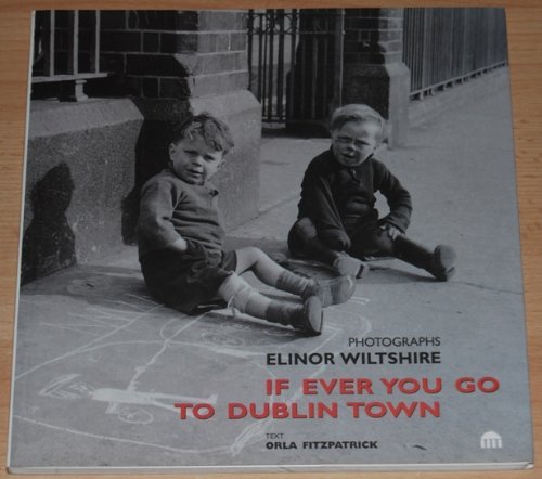 If Ever You Go to Dublin Town