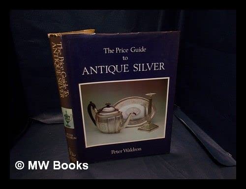 Price Guide to Antique Silver