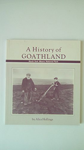 A History of Goathland