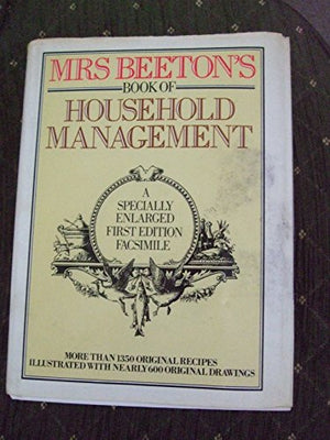 Mrs.Beeton's Book of Household Management