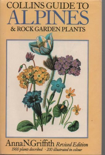 Collins Guide to Alpines and Rock Garden Plants