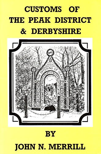Customs of the Peak District and Derbyshire