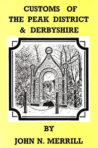Customs of the Peak District and Derbyshire 