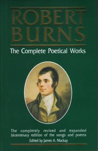 Robert Burns, the Complete Poetical Works