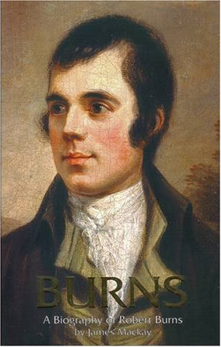 Burns, a Biography