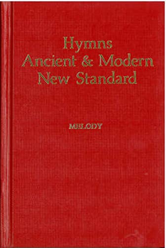 Hymns Ancient & Modern: New Standard Version Melody edition