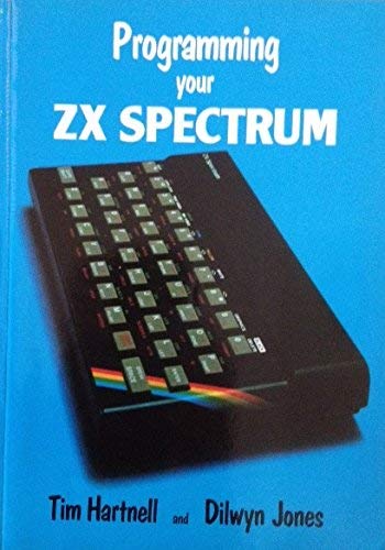 Programming Your Z. X. Spectrum