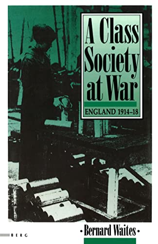 A Class Society at War