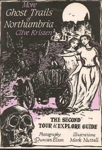 More Ghost Trails of Northumbria