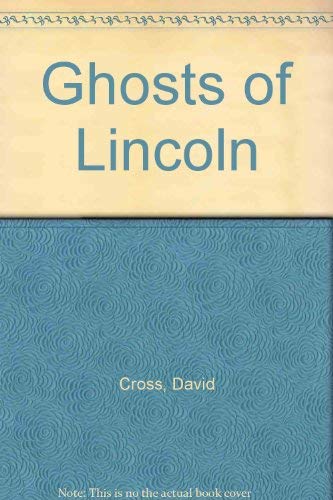 Ghosts of Lincoln
