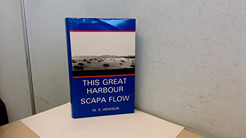 This Great Harbour Scapa Flow