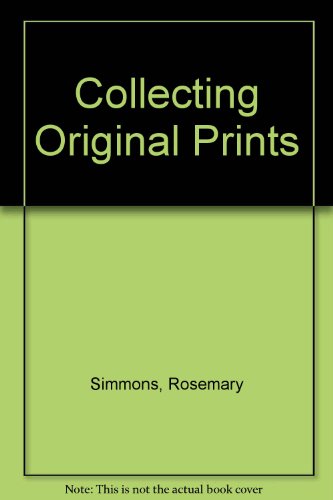 Collecting Original Prints