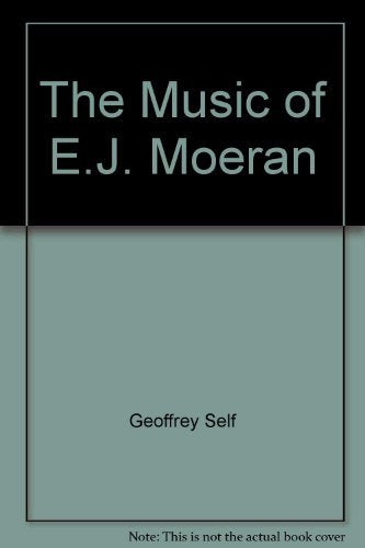 The Music of E.J. Moeran