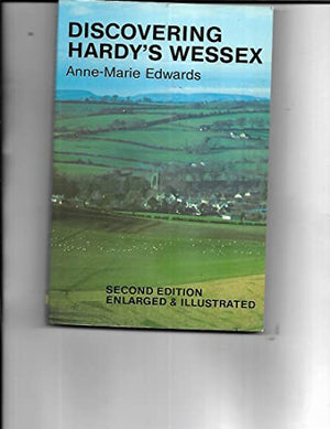 Discovering Hardy's Wessex