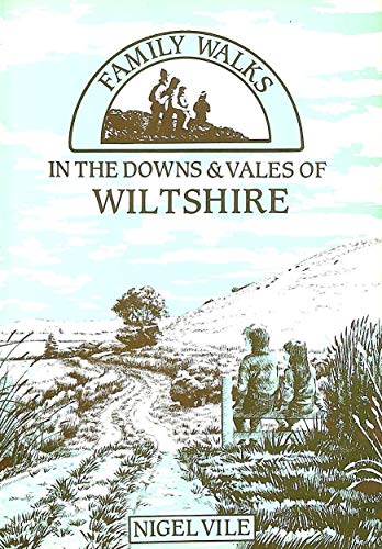 Family Walks in the Downs and Vales of Wiltshire