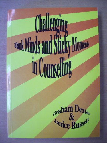 Challenging Blank Minds and Sticky Moments in Counselling