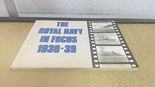 The Royal Navy in Focus