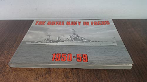 The Royal Navy in Focus