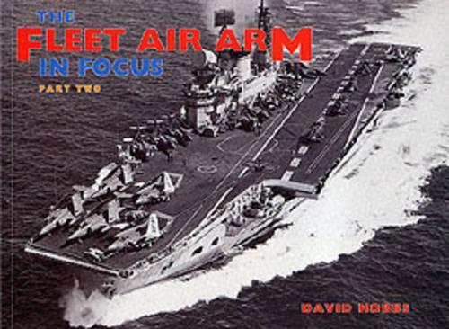 The Fleet Air Arm in Focus