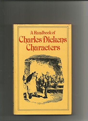 A Handbook of Charles Dickens Characters