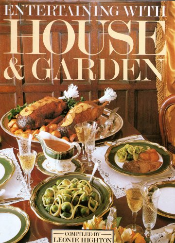 Entertaining with House and garden: 600 recipes for successful menus and parties