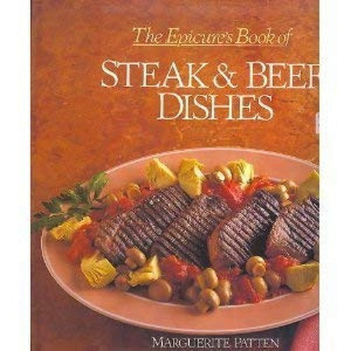 The Epicure's Book of Steak and Beef Dishes