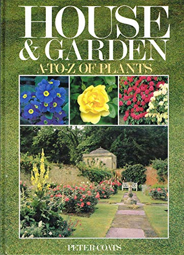 House & Garden a-Z of Plants