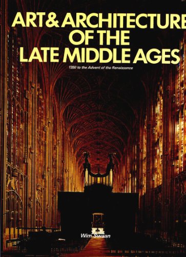 Art and Architecture of the Late Middle Ages