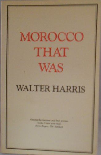 Morocco That Was