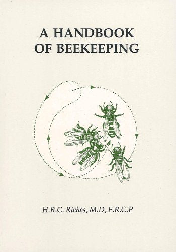 A Handbook of Beekeeping