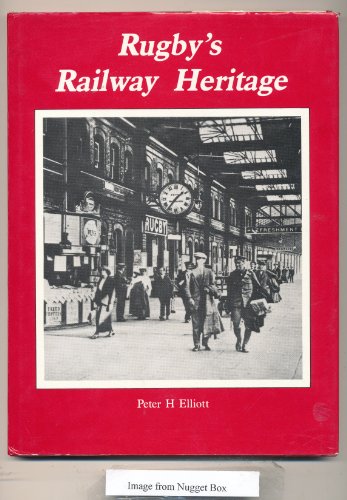 Rugby's Railway Heritage