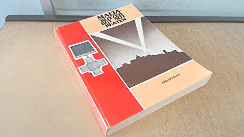 Malta: Blitzed but Not Beaten